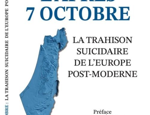 l’Après 7 Octobre, la trahison suicidaire de l’Europe post-moderne de Leon Rozenbaum